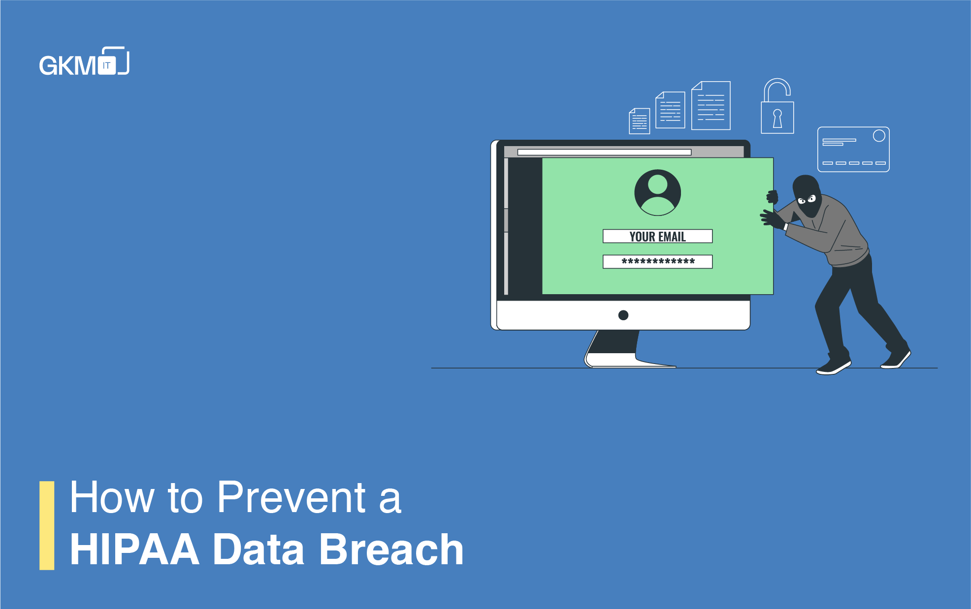 How to Prevent a HIPAA Data Breach
