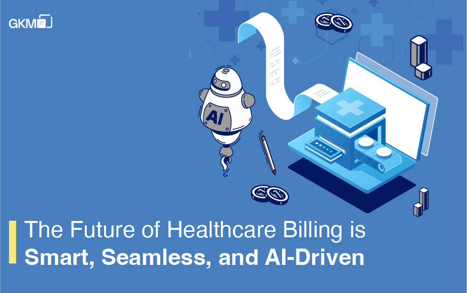 The Future of Healthcare Billing Isnโt Just Digital- itโs AI-Driven